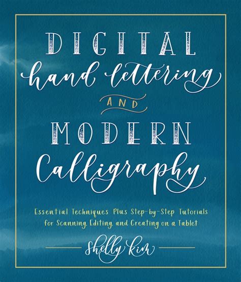 Digital Hand Lettering And Modern Calligraphy By Shelly Kim Quarto At