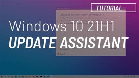 Windows 10 May 2021 Update 21h1 Update Assistant Install Tutorial