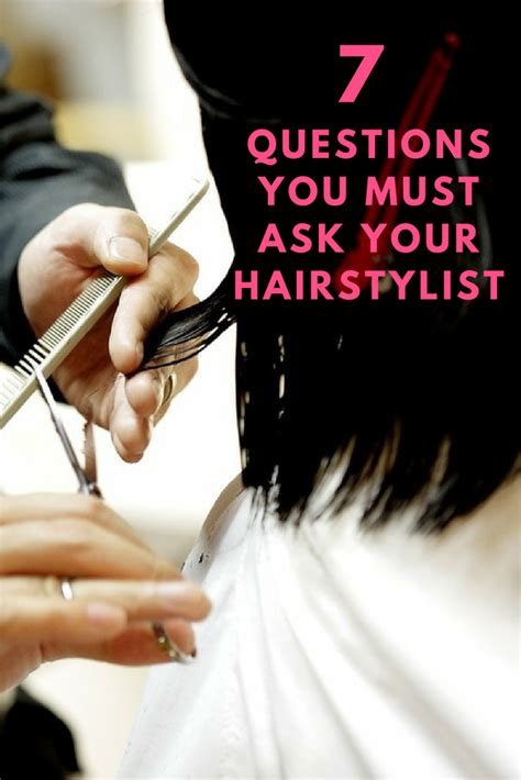 7 questions you must ask your new hairstylist before getting the new haircut hair haircut