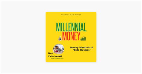 ‎millennial Rants Millennial Money Ep 06 Money Mindsets And Side