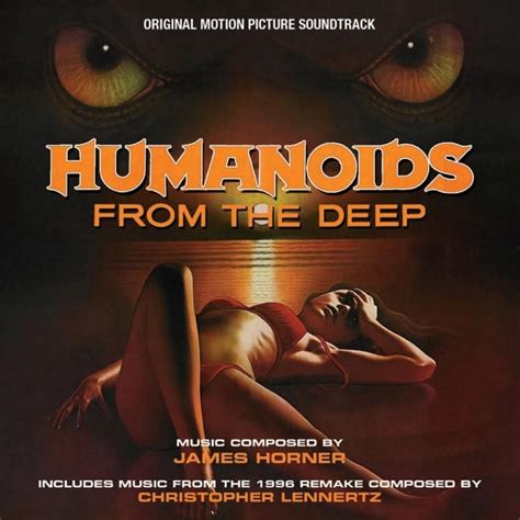 James Horner Humanoids From The Deep Original Motion Picture