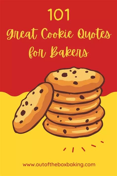 101 Great Cookie Quotes For Bakers To Use In 2023 Out Of The Box Baking