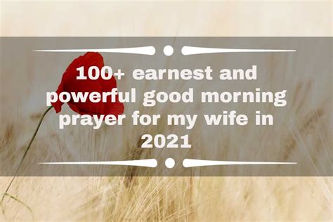 100 Earnest And Powerful Good Morning Prayer For My Wife In 2022 Yen