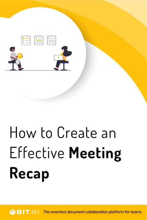 How To Write An Effective Meeting Recap With A Summary Steps Bit Blog