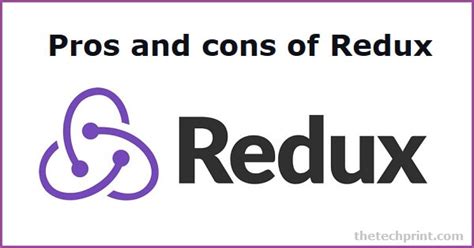 The Pros And Cons Of Redux Open Javascript Library