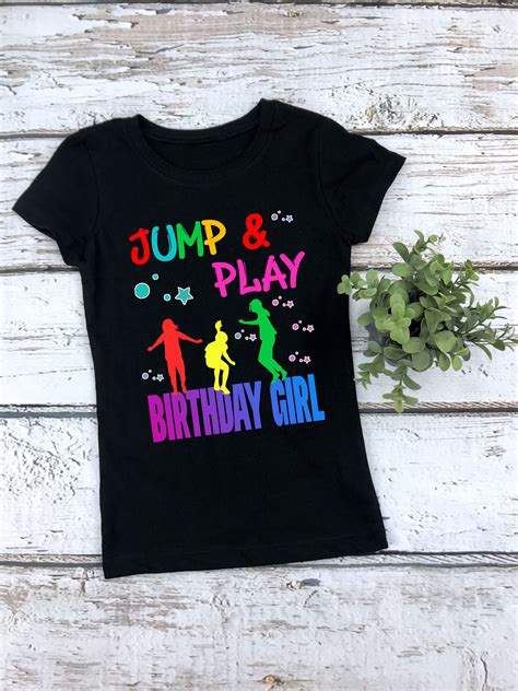 Jump Shirt Jump Trampoline Bounce Birthday Party Girl Shirt Birthday Shirts Girls Birthday