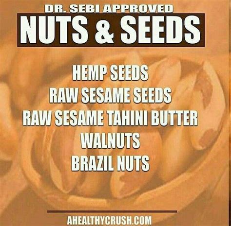 Dr Sebi Approved Nuts And Seeds Dr Sebi Nutritional Guide Dr Sebi