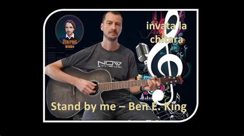 Invata La Chitara Stand By Me Ben E King Youtube