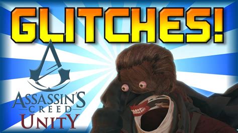 Assassin S Creed Unity Funny Moments Bugs Glitches YouTube
