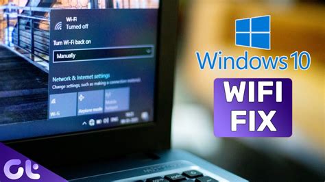 How To Fix Wifi Connection Problems In Windows Easily Guiding Tech