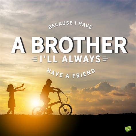 35 I Love You Messages To Make Your Brothers Heart Melt