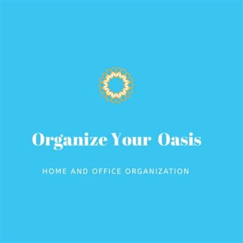Organize Your Oasis