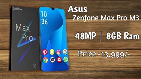 You can also shoot selfies with the 20mp front camera. Asus Zenfone Max Pro M3 Official First LOOK - Price ...