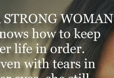 a strong woman knows how to keep her life in order even with levenscitaten