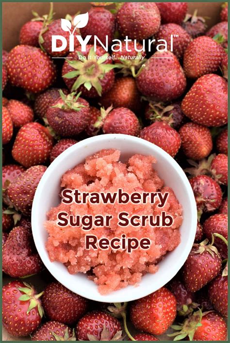 Strawberry Sugar Scrub Great Recipe To Start Summer With Smooth Skin