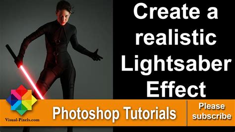 photoshop tutorial how to create a realistic lightsaber effect youtube