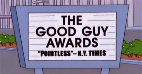 The Good Guy Awards Rthesimpsons