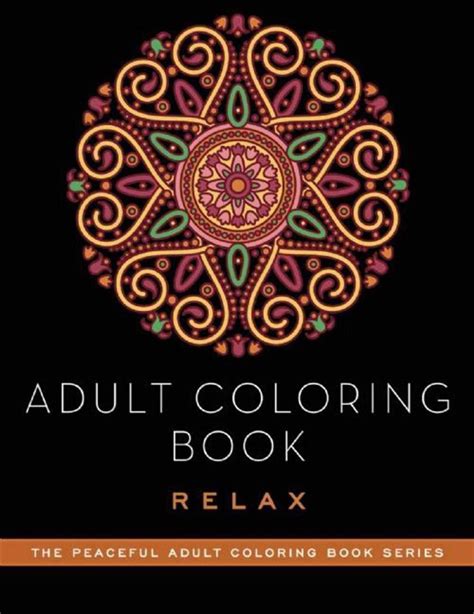 Adult Coloring Book Relax By Adult Coloring Books