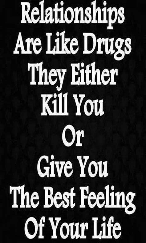 Relationships Best Drugs Feeling Kill Life Hd Phone Wallpaper Peakpx