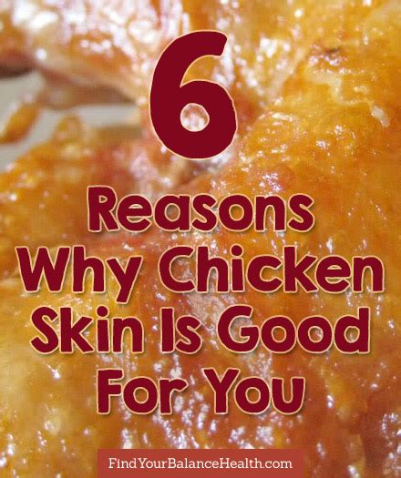 6 Reasons Why Chicken Skin Is Good For You Shes Got Power With