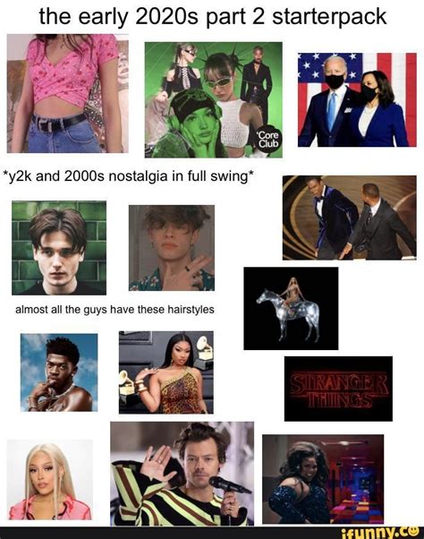 The Early 2020s Part 2 Starterpack And 2000s Nostalgia In Full Swing