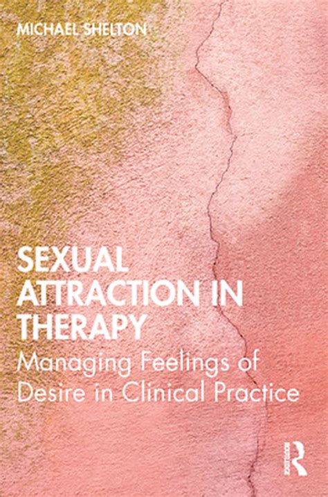 Sexual Attraction In Therapy Ebook Michael Shelton 9780429557521 Boeken