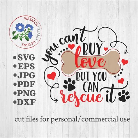 You Cant Buy Love But You Can Rescue It Svg Dog Svg Dog Etsy