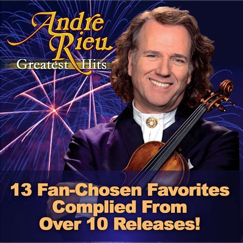 ‎andré Rieu Greatest Hits Album By André Rieu And Johann Strauss
