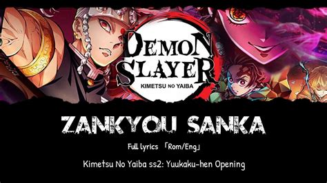 Kimetsu No Yaiba Ss2 Yuukaku Hen Opening • Zankyou Sanka Full