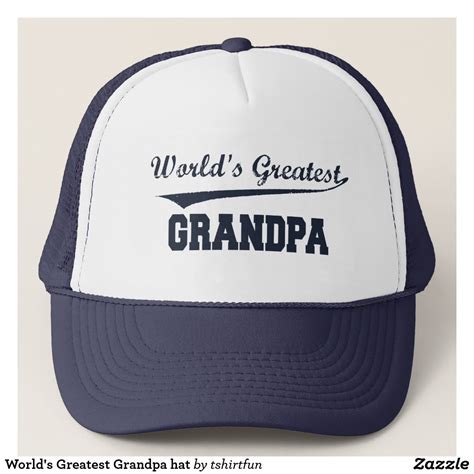 Worlds Greatest Grandpa Hat Uk Hat World Hats Dad Hats
