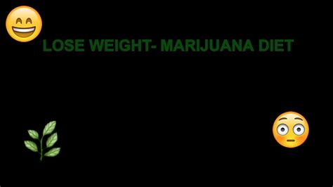 Smoke Weed Lose Weight Youtube