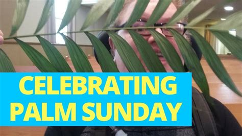 Celebrating Palm Sunday Vlog 🌴 Youtube