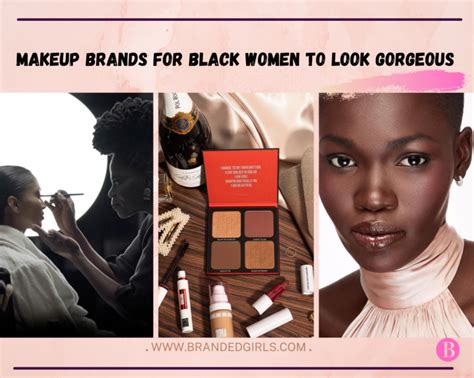 Top Makeup Brands For Black Women To Look Gorgeous