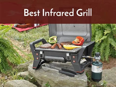 8 Best Infrared Grill Reviews In 2021 Spicy Salty Sweet