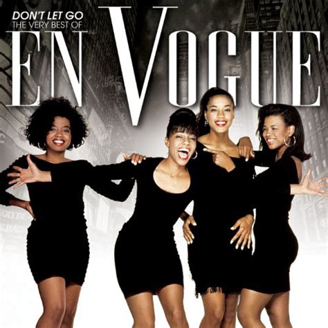 En Vogue Dont Let Go The Very Best Of En Vogue Cd 2 Discs 2010
