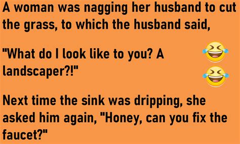 a nagging wife finally gives her lazy husband what he has coming to him
