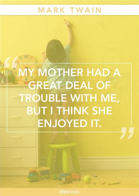 Trouble Motherhood Quotes Funny Mom Quotes Best Quotes Great Deals