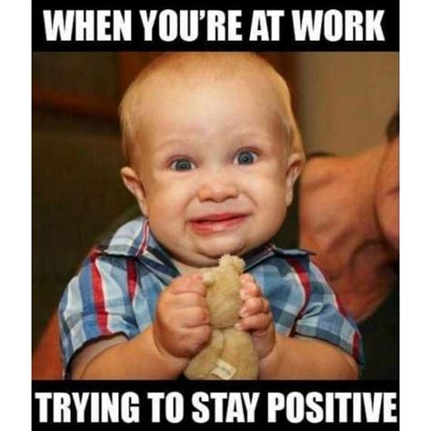 Stay Positive Half Of Your Work Day Is Already Over Happy Monday