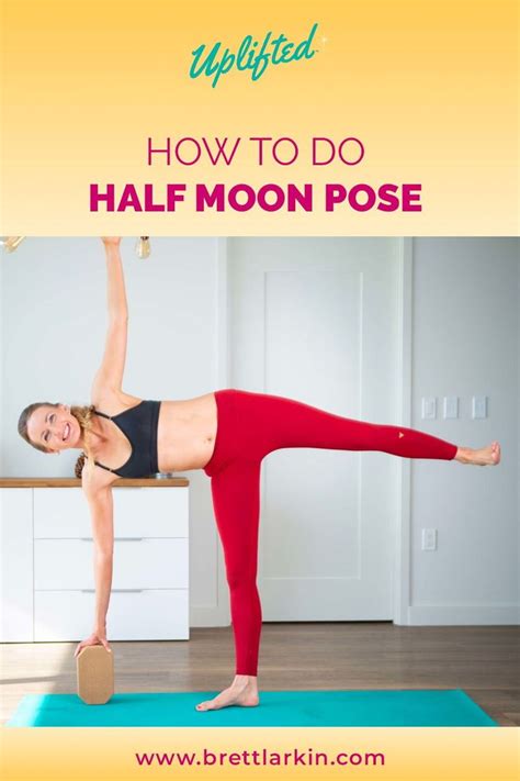 How To Do Half Moon Pose Brett Larkin Yoga How To Do Yoga Halfmoon