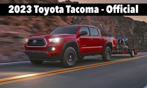 Official News Video The 2023 Toyota Tacoma Soldiers On With Only These