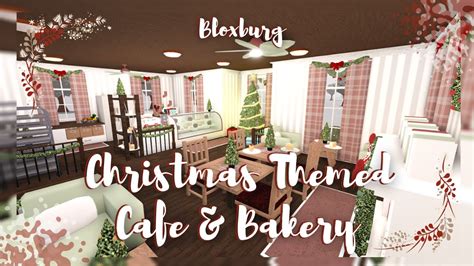 Roblox Bloxburg Christmas Themed Cafe Bakery Speed Build Tour