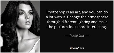 Top 25 Photoshop Quotes A Z Quotes