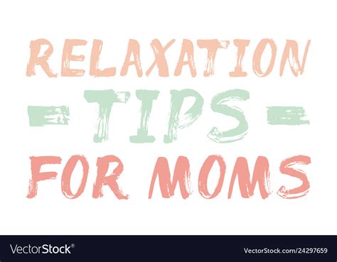relaxation tips for moms lettering poster vector image
