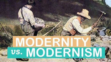 The Difference Between Modernity And Modernism Art Terms