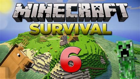 Minecraft Survival Part 6 Youtube