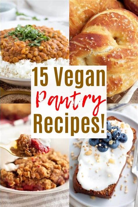 15 Easy Vegan Pantry Recipes Plantwell