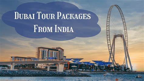 Top 20 Dubai Tour Packages From India 2023