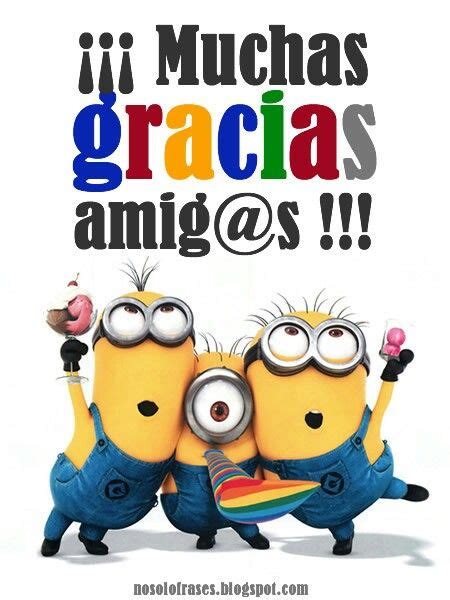 Gracias Happy Birthday Minions Minions Singing Minions