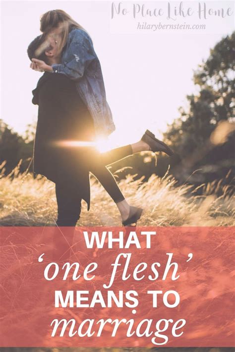 One Of The Best Things About Marriage Is Living Life As One Flesh