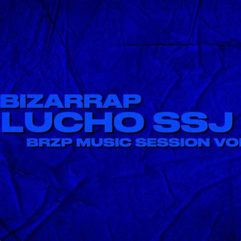 Stream Lucho Ssj Bzrp Music Sessions Vol 26 Dj Bta Remix By Dj Bta Listen Online For Free